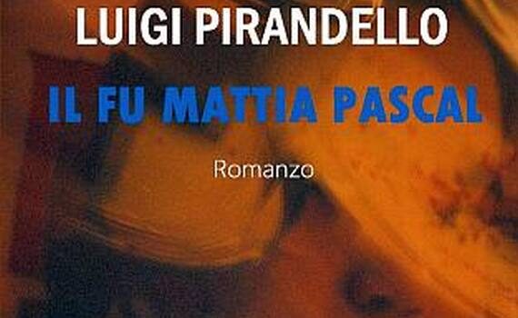 Il fu Mattia Pascal - Riassunto ed analisi - PirandelloWeb