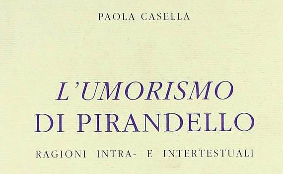 Casella Paola – L’umorismo di Pirandello