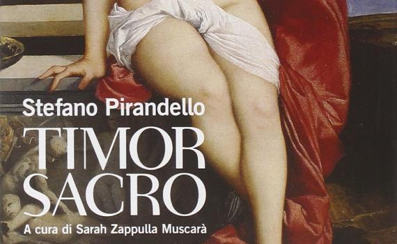 Pirandello Stefano – Timor sacro