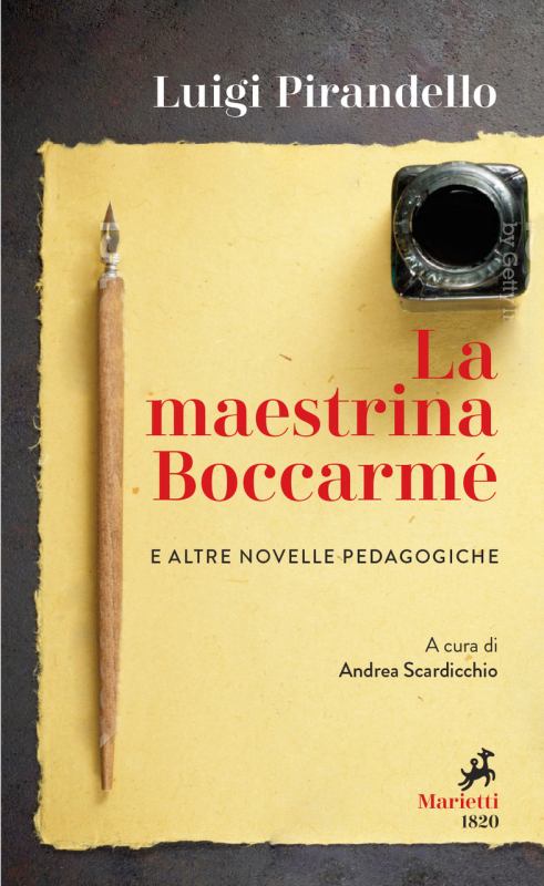 La Maestrina Boccarmè e altre novelle pedagogiche