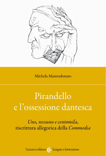 Pirandello e l ossessione dantesca